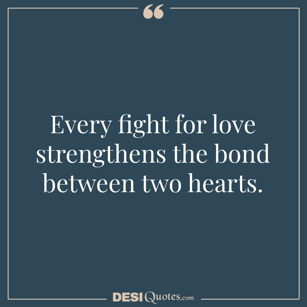 Best Quotes on Fighting in a Relationship to Heal and Make Up Quickly!