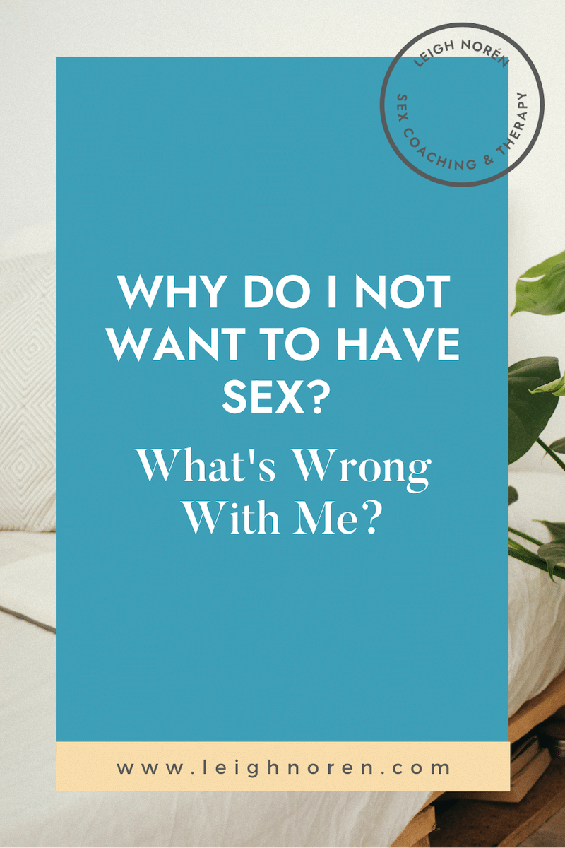 Why Do I Never Want Sex? Unexplained Lack Explained Easy
