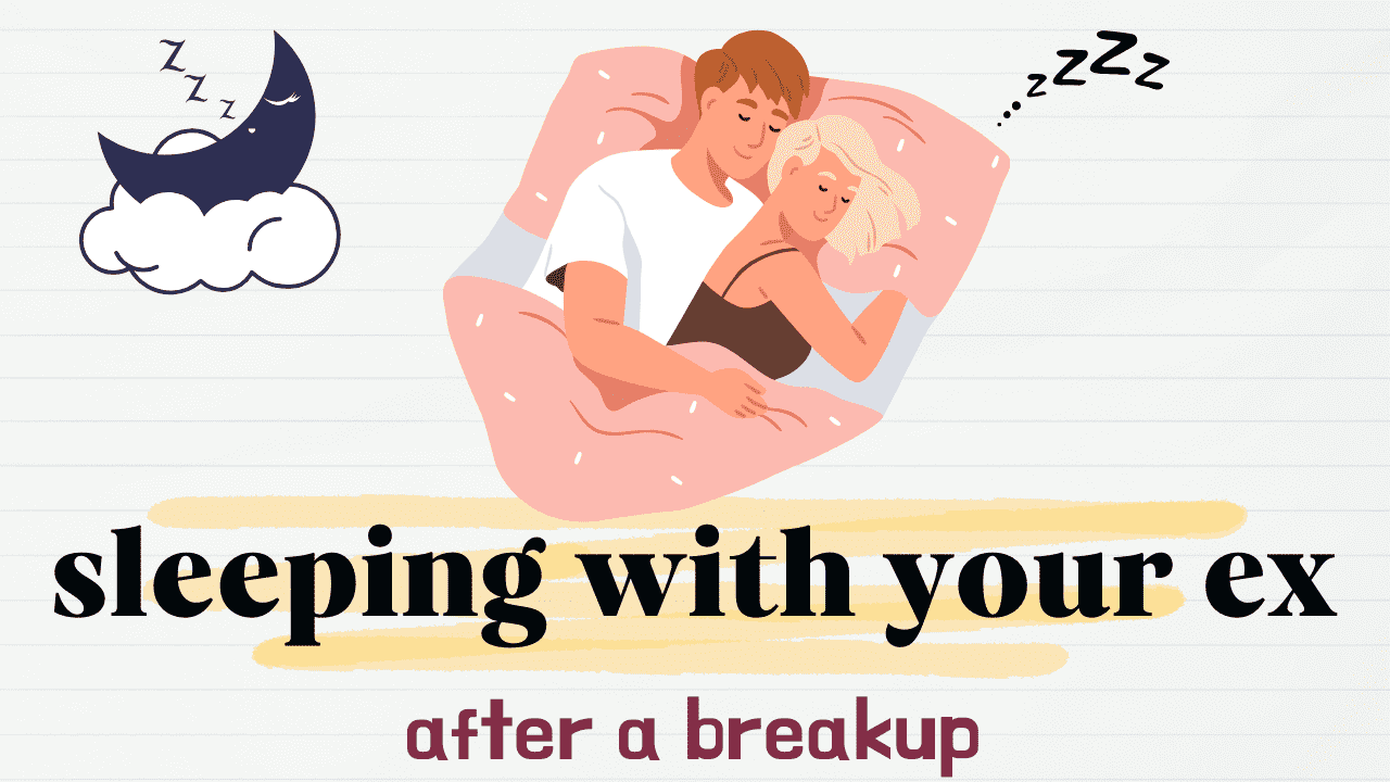 Ex and Sex: 3 Simple Ways to Handle Post-Breakup Intimacy Questions